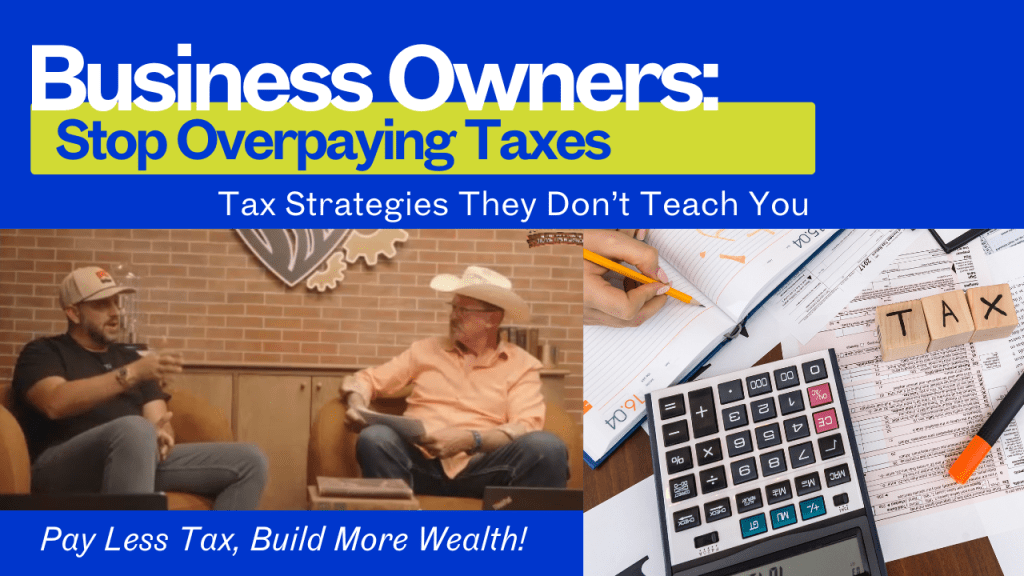 Tax Strategies for Business Owners | Reduce Taxes & Build Wealth